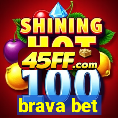 brava bet